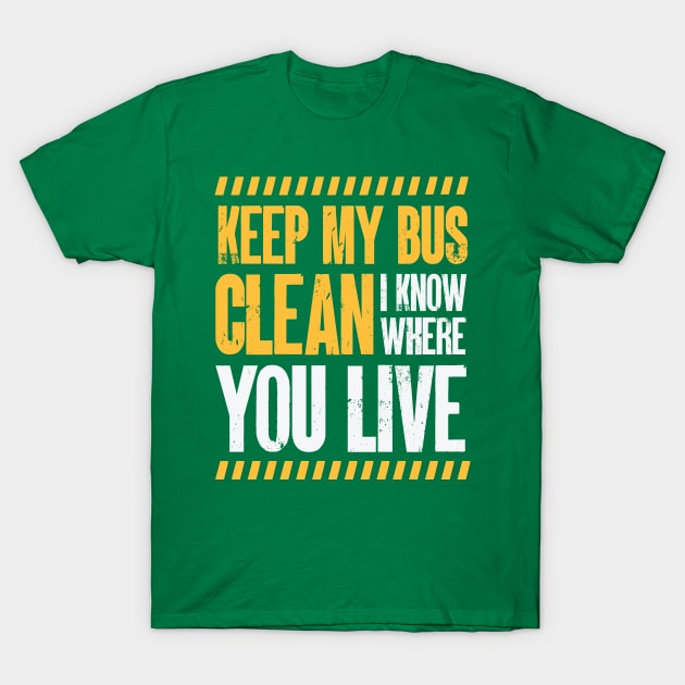 Funny School Bus Driver T-Shirt by Depot33